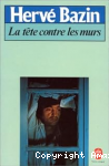 La t&ecirc;te contre les murs