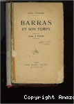 Barras et son temps. Sc&egrave;nes et portraits
