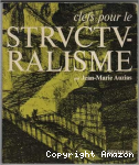 Clefs pour le structuralisme