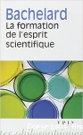 La formation de l'esprit scientifique