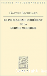 Le pluralisme coh&eacute;rent de la chimie moderne