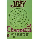 La chandelle verte