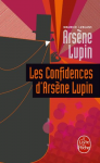 Les Confidences d'Ars&egrave;ne Lupin