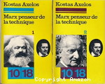 Marx, penseur de la technique