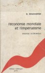 L'&eacute;conomie mondiale et l'imp&eacute;rialisme