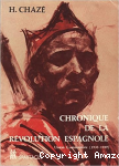Chronique de la r&eacute;volution espagnole