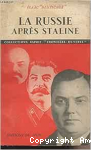 La Russie apr&egrave;s Staline