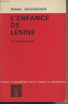 L'Enfance de L&eacute;nine et autres essais sur le marxisme et le communisme .
