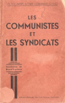 Les Communistes et les Syndicats.