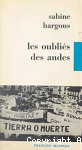 Les oubli&eacute;s des Andes