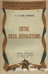 Entre deux r&eacute;volutions