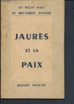 Jaur&egrave;s et la paix