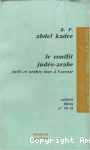 Le Conflit jud&eacute;o-arabe