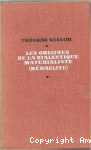 Les Origines de la dialectique mat&eacute;rialiste