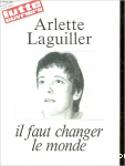 Il faut changer le monde