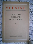 L'id&eacute;ologie socialiste et la culture