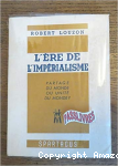 L'&Egrave;re de l'imp&eacute;rialisme