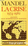 La Crise 1974-1982