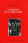 La R&eacute;volte de la mer Noire